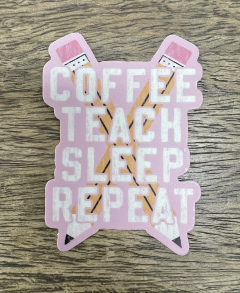 Coffee Teach Sleep Repeat Sticker