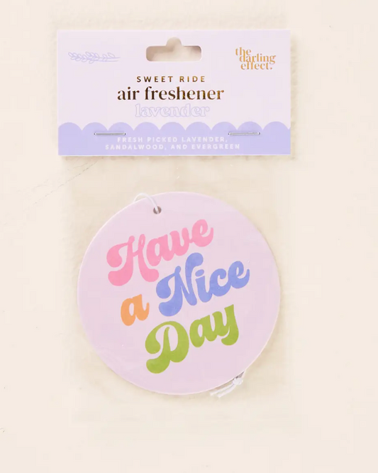 Sweet Ride Car Air Freshener-Have A Nice Day
