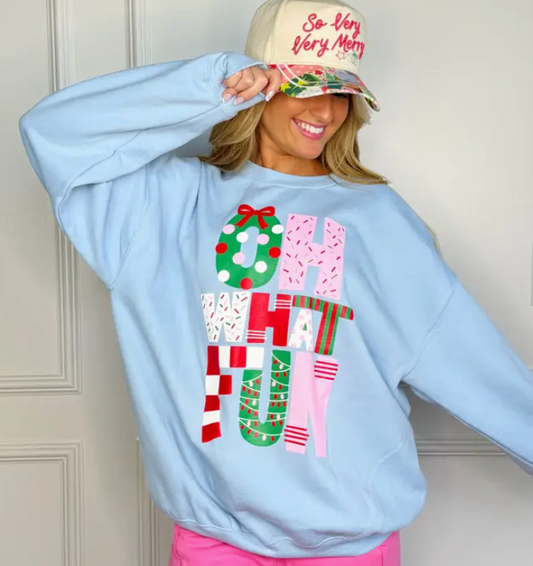 Oh What Fun Sweatshirt