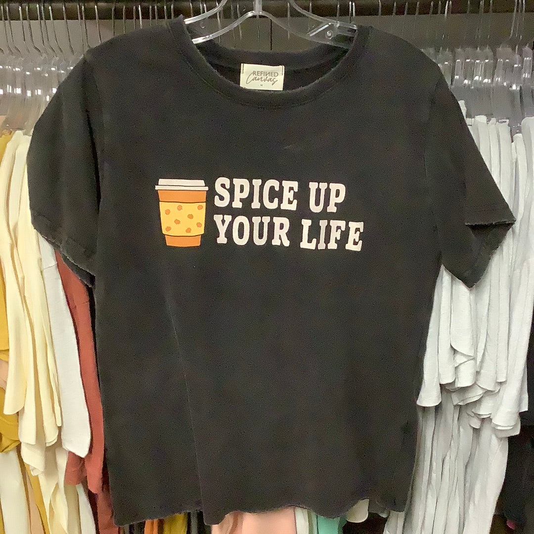 REFINED CANVAS "SPICE UP YOUR LIFE" T SHIRT